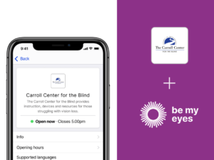 Smartphone displaying the Carroll Center for the Blind specialized help profile in the Be My Eyes app. 
