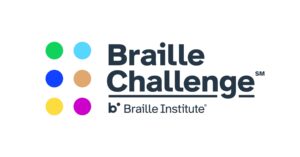 Braille Challenge logo by the Braille Institute with 6 color dots that symbolize the braille code.